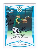 2008 Bowman 1st Dusty Coleman Auto Signed Rookie Athletics FREE SHIPPING!!