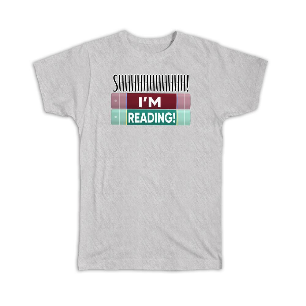 Gift T-Shirt : I Am Reading For Book Lover Reader Coworker Birthday Friendship