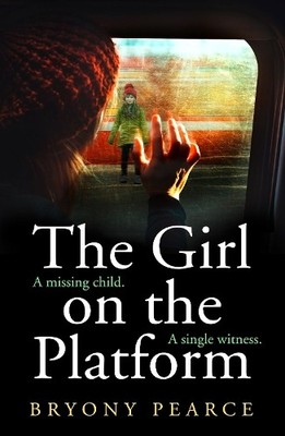 Bryony Pearce The Girl on the Platform (Paperback) (UK IMPORT)