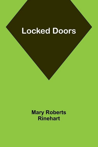 Locked Doors | Mary Roberts Rinehart | Taschenbuch | Englisch | 2023-image