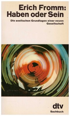Erich Fromm Haben oder Sein Sehr gut erhalten