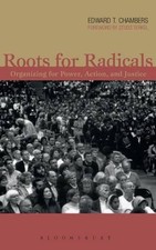 Roots for Radicals: Organizing for Power, Act...