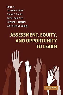 Assessment, Equity, and Opportunity to Learn (Learning in Doing: Social, Cogniti