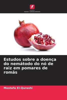 Mostafa El-Qurashi (u. a.) | Estudos sobre a doença do nemátodo do nó de raiz...
