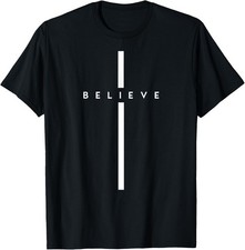 Believe Cross God Jesus Easter Christian Religious Men Women T-Shirt