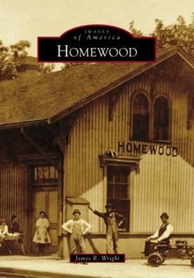 Homewood by James R. Wright (English) Paperback Book
