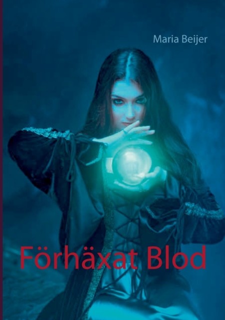 Beijer - Frhxat blod - New paperback or softback - X555z
