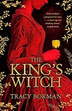 The King's Witch Hardcover Tracy Borman