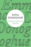 Passions Between Women | Emma Donoghue | Taschenbuch | Kartoniert / Broschiert