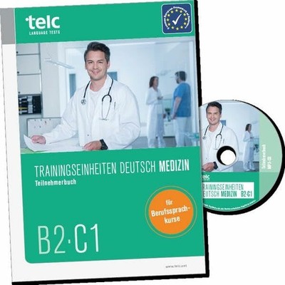 Trainingseinheiten telc Deutsch B2·C1 Medizin: Teilnehmerbuch Buch telc gGmbH