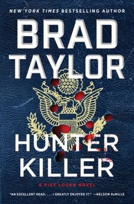 Hunter Killer: Ein Pike Logan Roman Gebunden Brad Taylor