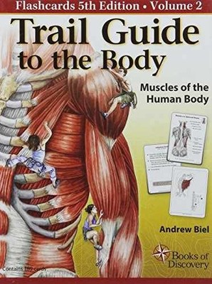 Trail Guide to the Body Flashcards: Muscles - Cards, by Biel Andrew - Acceptable