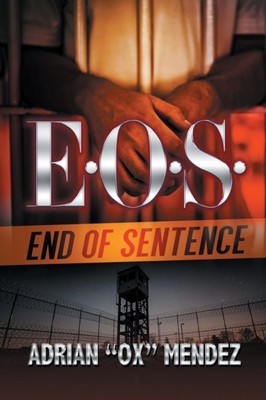 EOS SATZENDE von Adrian 'Ox' Mendez (Taschenbuch / Softback) (9781645564416)