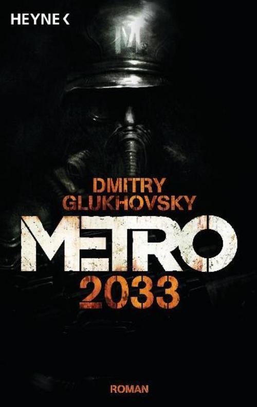 Metro 2033 Dmitry Glukhovsky
