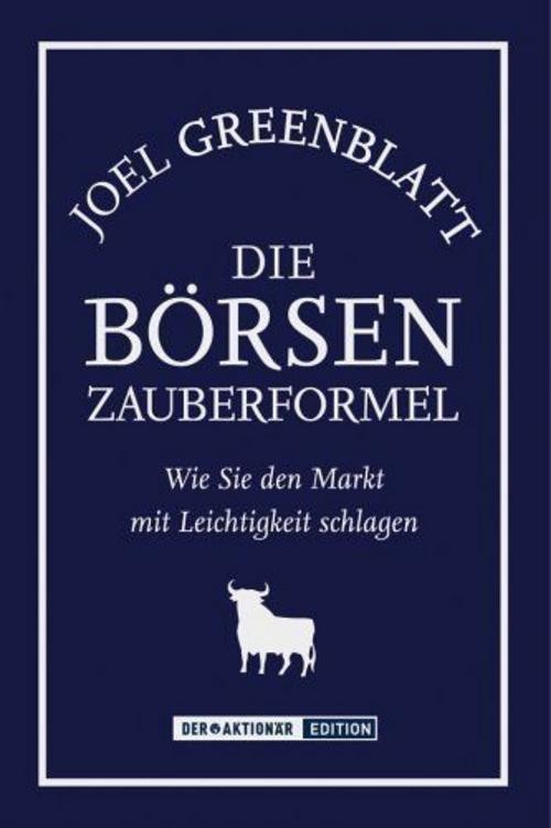 Die Börsen-Zauberformel Joel Greenblatt