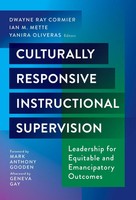 Culturally Responsive Instructional Supervision Dwayne Ray Cormier (U. A.) Buch