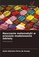 Aylla Gabriela Paiva De Araujo | Nauczanie Matematyki W Procesie Modelowania...
