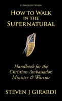 Steven J Girardi | How To Walk In The Supernatural | Buch | Englisch (2014)