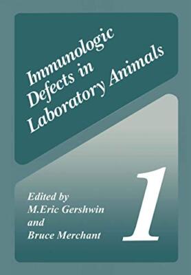 Gershwin - Immunologic Defects in Laboratory Animals 1 - New paperback - X555z