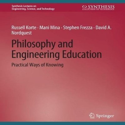 Philosophy and Engineering Education Practical Ways of Knowing Ru