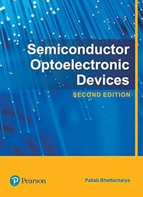 Semiconductor Optoelectronic Devices By Pallab Bhattacharya 2nd ED 9789332587410