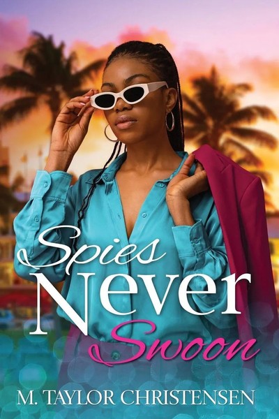 Spies Never Swoon | M Taylor Christensen | Taschenbuch | Banana Girls | Englisch-image