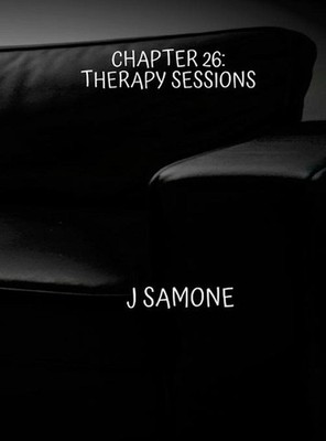 Chapter 26: Therapy Sessions by J. Samone (English) Hardcover Book