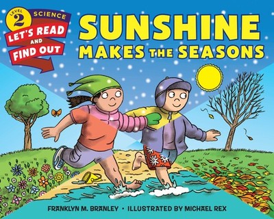 Sunshine Makes the Seasons: A Hands-On STEM Picture Book About Earth's Orbit...
