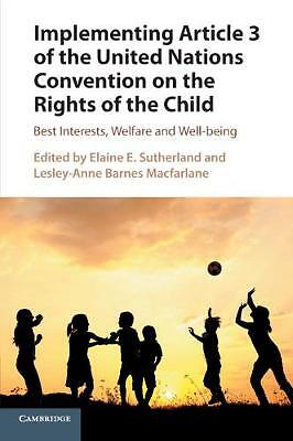 Implementing Article 3 of the United Nations Convention on the Rights of the Ch…