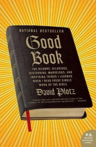 Thumbnail - Good Book: The Bizarre, Hilarious, Disturbing, Marvelous, And