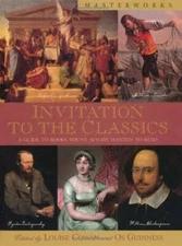 Invitation to the Classics (Masterworks) - Hardcover By Cowan, Louise - GOOD