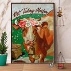 Cow Not Today Heifer Poster, Home Decor, Poster Unframed