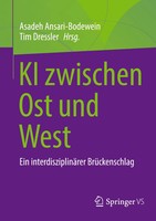 KI Zwischen Ost Und West | Ein InterdisziplinäRer BrüCkenschlag | Deutsch | Buch