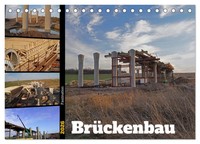 Faszination BrüCkenbau (Tischkalender 2026 Din A5 Quer), Calvendo Monatskalender