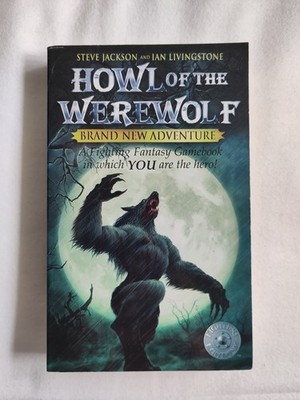 Fighting Fantasy Howl of the Werewolf (Wizard, 2007), 2008 Printing 