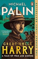 Great-Uncle Harry, Michael Palin,  Paperback