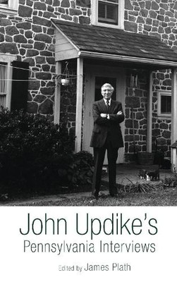 James Plath John Updike's Pennsylvania Interviews (Hardback) (UK IMPORT)
