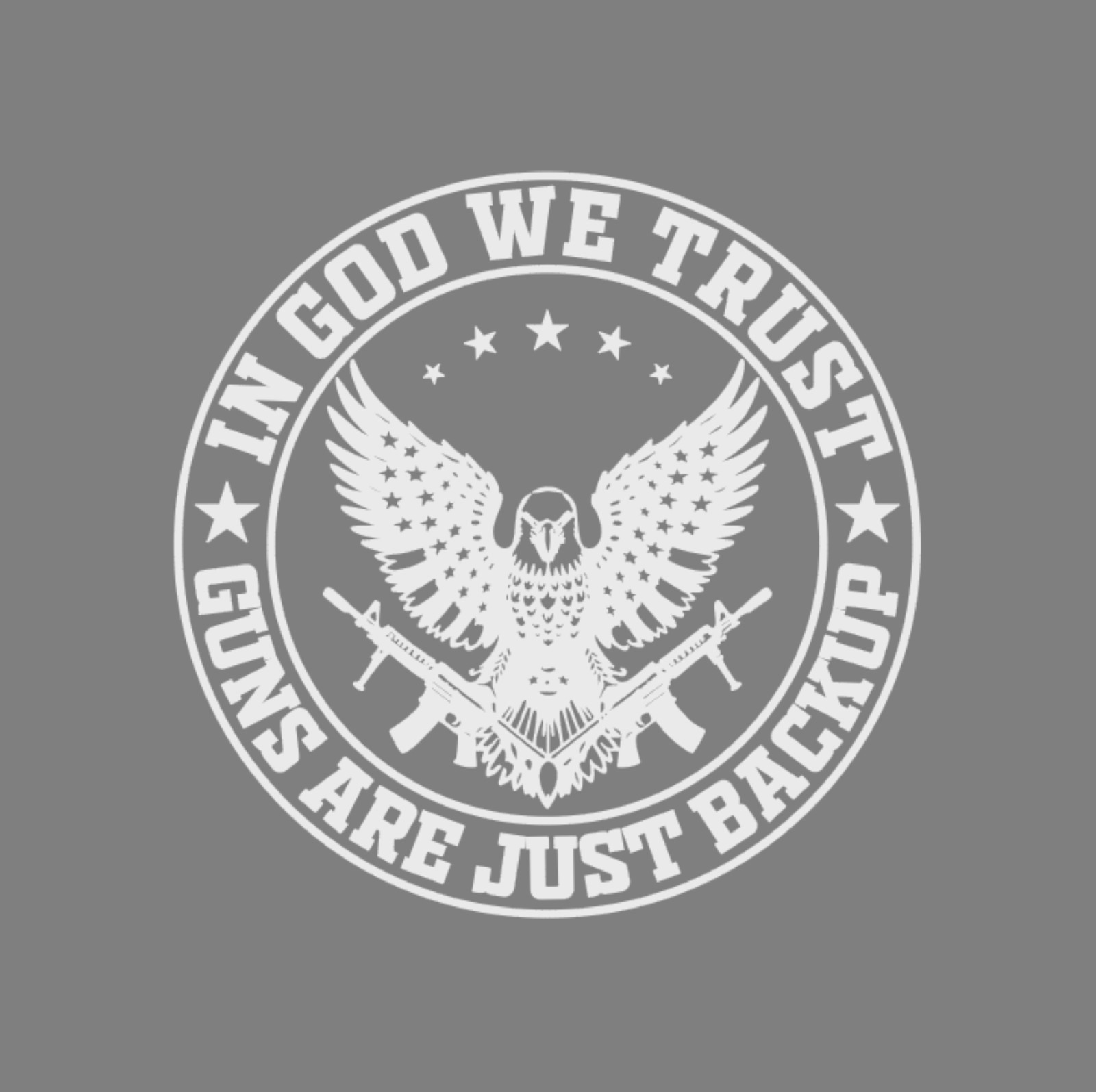 In God We Trust with Eagle 2nd Amendment Badge HQ Vinyl Decal 10+ Years of life