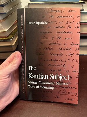 The Kantian Subject: Sensus Communis, Mimesis, Work Of Mourning Tamar Japaridze