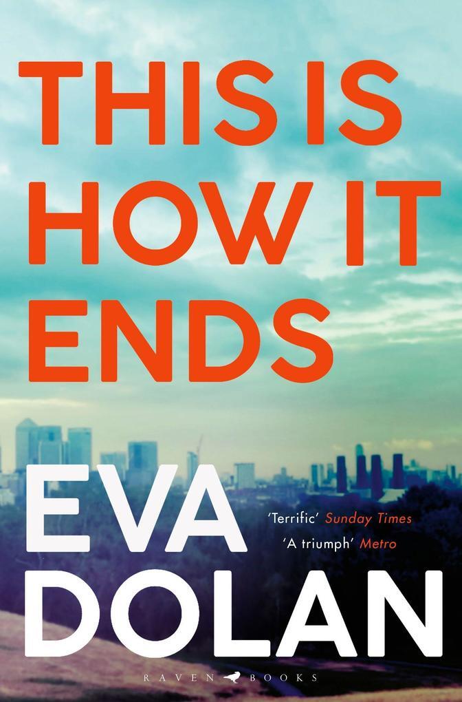 Thumbnail - This Is How It Ends | Eva Dolan | 2018 | Englisch