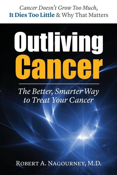 Robert A. Nagourney | Outliving Cancer | Taschenbuch | Englisch (2012)-image