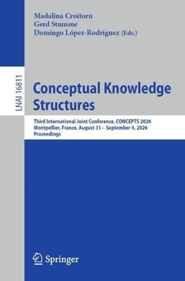 Conceptual Knowledge Structures: Third International Joint Conference, CONCEPTS
