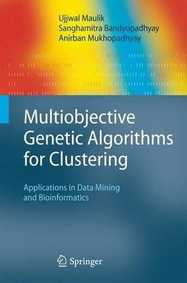 Multiobjektive genetische Algorithmen für Clustering - 9783642439636