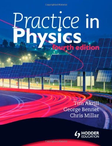 Practice in Physics 4th Edition-George Bennet, Chris Millar, Tim Akrill