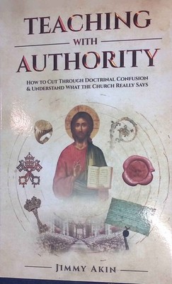 Teaching with Authority: How to Cut Through Doctrinal Confusion & Understand Wha