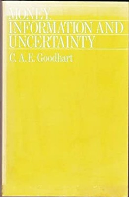 Geld, Informationen Und Uncertainty Taschenbuch C. A.E.Goodhart