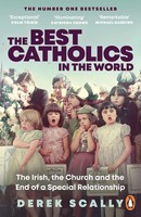 The Best Catholics In The World | Derek Scally | Englisch | Taschenbuch | 2022