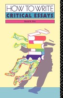 David B. Pirie | How To Write Critical Essays | Taschenbuch | Englisch (1985)