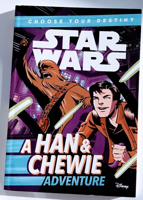 Star Wars  Choose Your Destiny  Book 1  A Han   Chewie Adventure 