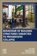 Behaviour of Building Structures Subjected to Progressive Collapse, Paperback...